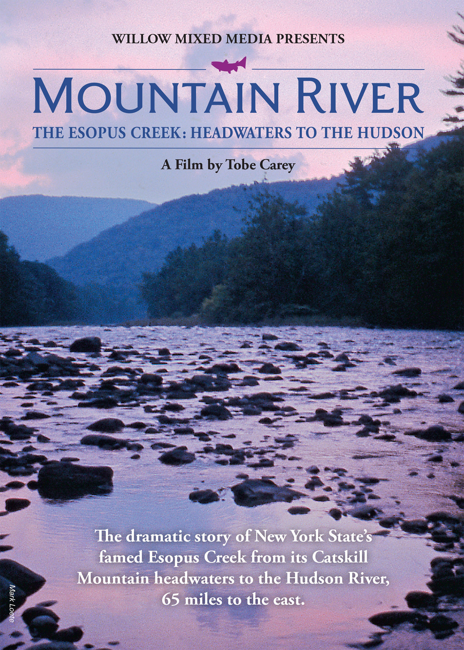 MOUNTAIN RIVER--The Esopus Creek: Headwaters to the Hudson