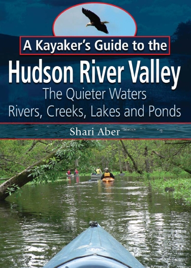 A KAYAKER'S GUIDE TO THE HUDSON RIVER VALLEY