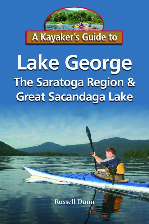 A Kayaker's Guide to Lake George, the Saratoga Region