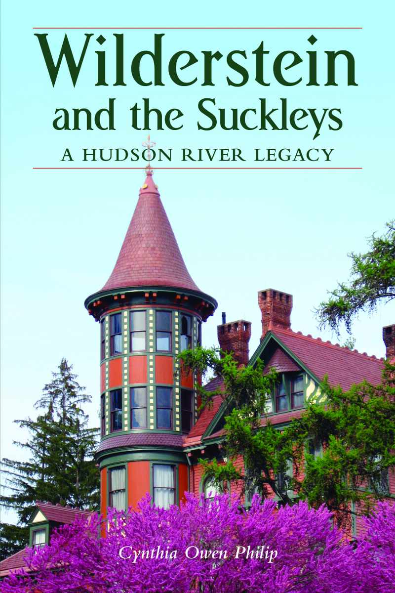 Wilderstein and the Suckleys: A Hudson River Legacy - Click Image to Close